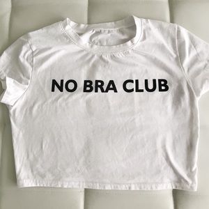 No Bra Club Crop Top